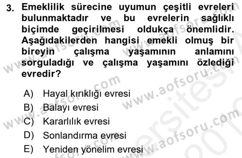 Yaşlılarda Davranış Sorunları Ve Uyum Dersi Ara Sınavı Deneme Sınav Soruları 3. Soru