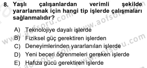 Yaşlılarda Davranış Sorunları Ve Uyum Dersi Ara Sınavı Deneme Sınav Soruları 8. Soru