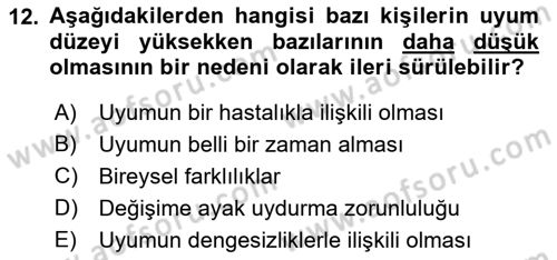Yaşlılarda Davranış Sorunları Ve Uyum Dersi 2018 - 2019 Yılı (Final) Dönem Sonu Sınav Soruları 12. Soru