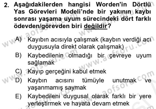 Yaşlılarda Davranış Sorunları Ve Uyum Dersi 2018 - 2019 Yılı (Final) Dönem Sonu Sınav Soruları 2. Soru