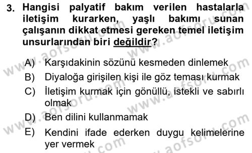 Yaşlılarda Davranış Sorunları Ve Uyum Dersi 2018 - 2019 Yılı Yaz Okulu Sınav Soruları 3. Soru