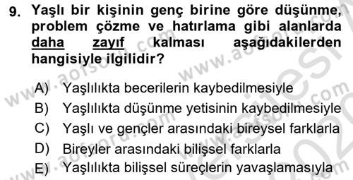 Yaşlılarda Davranış Sorunları Ve Uyum Dersi Ara Sınavı Deneme Sınav Soruları 9. Soru