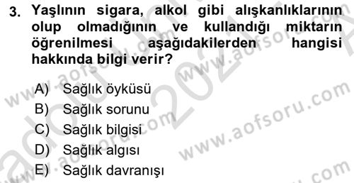Yaşlılarda Davranış Sorunları Ve Uyum Dersi Ara Sınavı Deneme Sınav Soruları 3. Soru