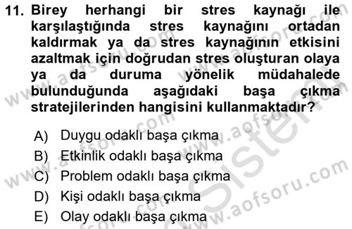 Yaşlılarda Davranış Sorunları Ve Uyum Dersi 2021 - 2022 Yılı (Final) Dönem Sonu Sınav Soruları 11. Soru