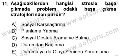 Yaşlılarda Davranış Sorunları Ve Uyum Dersi 2021 - 2022 Yılı Yaz Okulu Sınav Soruları 11. Soru