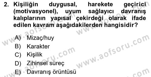 Yaşlılarda Davranış Sorunları Ve Uyum Dersi 2021 - 2022 Yılı Yaz Okulu Sınav Soruları 2. Soru