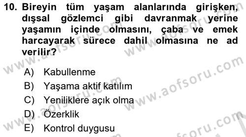 Yaşlılarda Davranış Sorunları Ve Uyum Dersi Ara Sınavı Deneme Sınav Soruları 10. Soru