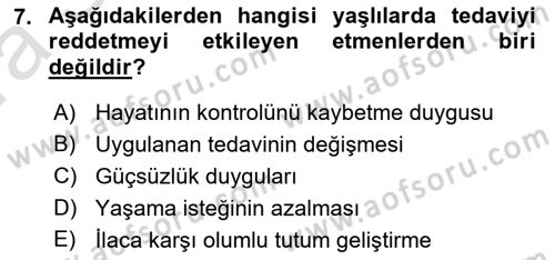 Yaşlılarda Davranış Sorunları Ve Uyum Dersi Ara Sınavı Deneme Sınav Soruları 7. Soru