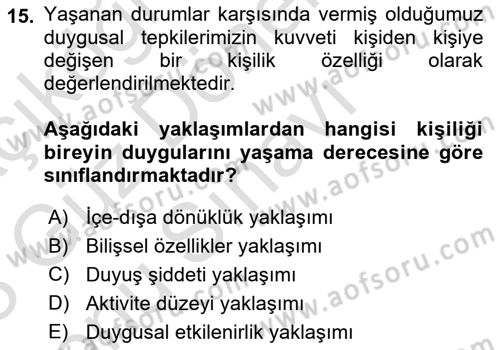 Yaşlılarda Davranış Sorunları Ve Uyum Dersi 2022 - 2023 Yılı (Final) Dönem Sonu Sınav Soruları 15. Soru