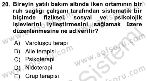 Yaşlılarda Davranış Sorunları Ve Uyum Dersi 2022 - 2023 Yılı (Final) Dönem Sonu Sınav Soruları 20. Soru