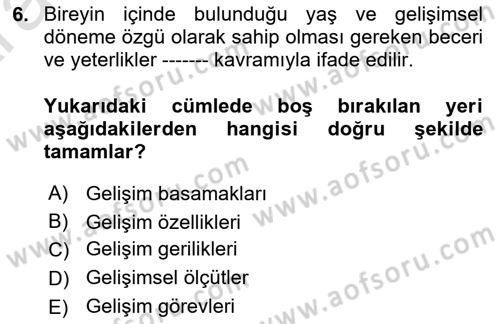 Yaşlılarda Davranış Sorunları Ve Uyum Dersi Ara Sınavı Deneme Sınav Soruları 6. Soru