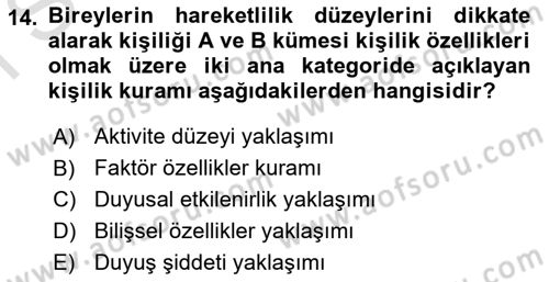 Yaşlılarda Davranış Sorunları Ve Uyum Dersi 2024 - 2025 Yılı (Final) Dönem Sonu Sınav Soruları 14. Soru