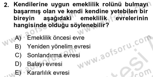 Yaşlılarda Davranış Sorunları Ve Uyum Dersi 2024 - 2025 Yılı (Final) Dönem Sonu Sınav Soruları 2. Soru