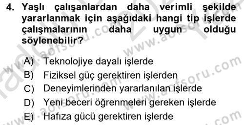Yaşlılarda Davranış Sorunları Ve Uyum Dersi 2024 - 2025 Yılı Yaz Okulu Sınav Soruları 4. Soru