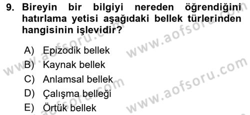 Yaşlılarda Davranış Sorunları Ve Uyum Dersi 2024 - 2025 Yılı Yaz Okulu Sınav Soruları 9. Soru