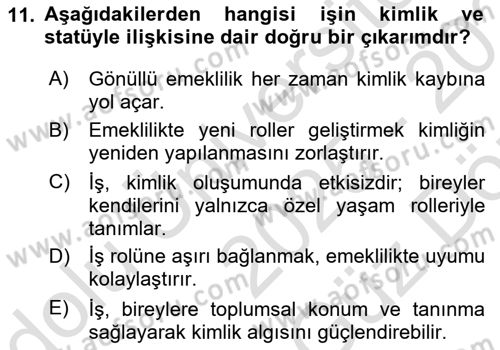 Yaşlılarda Davranış Sorunları Ve Uyum Dersi 2025 - 2026 Yılı (Vize) Ara Sınav Soruları 11. Soru