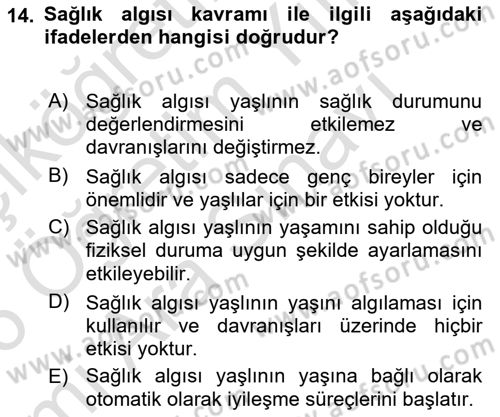 Yaşlılarda Davranış Sorunları Ve Uyum Dersi 2025 - 2026 Yılı (Vize) Ara Sınav Soruları 14. Soru