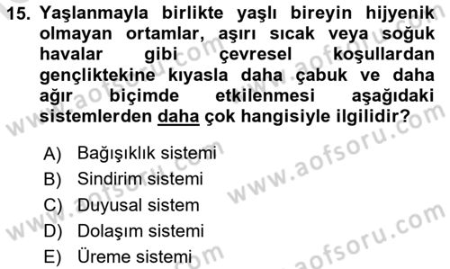 Yaşlılarda Davranış Sorunları Ve Uyum Dersi 2025 - 2026 Yılı (Vize) Ara Sınav Soruları 15. Soru