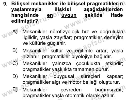 Yaşlılarda Davranış Sorunları Ve Uyum Dersi 2025 - 2026 Yılı (Vize) Ara Sınav Soruları 9. Soru