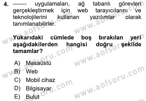 Bilişim Teknolojileri Dersi 2020 - 2021 Yılı Yaz Okulu Sınav Soruları 4. Soru