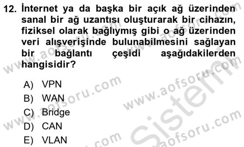 Bilişim Teknolojileri Dersi 2023 - 2024 Yılı Yaz Okulu Sınav Soruları 12. Soru