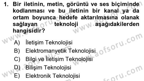 Bilişim Teknolojileri Dersi Ara Sınavı Deneme Sınav Soruları 1. Soru