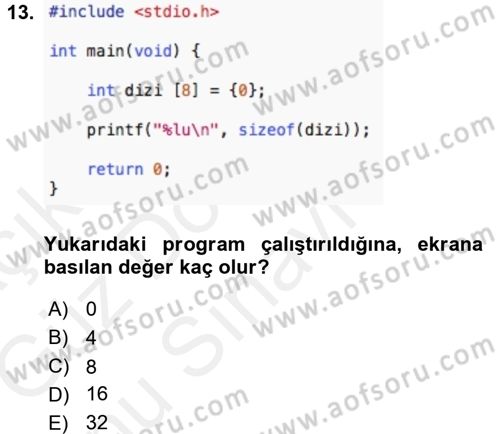 Bilgisayar Ve Programlamaya Giriş Dersi 2017 - 2018 Yılı (Final) Dönem Sonu Sınav Soruları 13. Soru