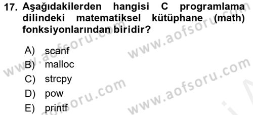 Bilgisayar Ve Programlamaya Giriş Dersi 2017 - 2018 Yılı (Final) Dönem Sonu Sınav Soruları 17. Soru