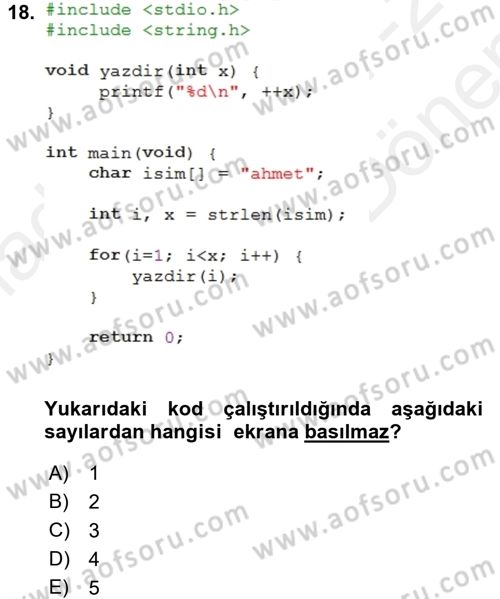 Bilgisayar Ve Programlamaya Giriş Dersi 2017 - 2018 Yılı (Final) Dönem Sonu Sınav Soruları 18. Soru