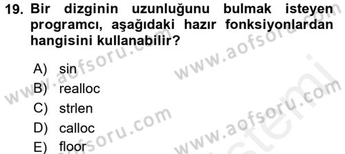 Bilgisayar Ve Programlamaya Giriş Dersi 2017 - 2018 Yılı (Final) Dönem Sonu Sınav Soruları 19. Soru