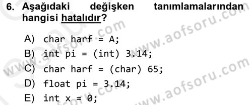 Bilgisayar Ve Programlamaya Giriş Dersi 2017 - 2018 Yılı (Final) Dönem Sonu Sınav Soruları 6. Soru