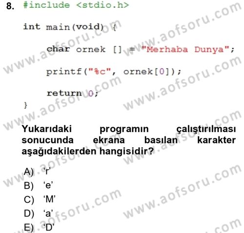 Bilgisayar Ve Programlamaya Giriş Dersi 2017 - 2018 Yılı (Final) Dönem Sonu Sınav Soruları 8. Soru