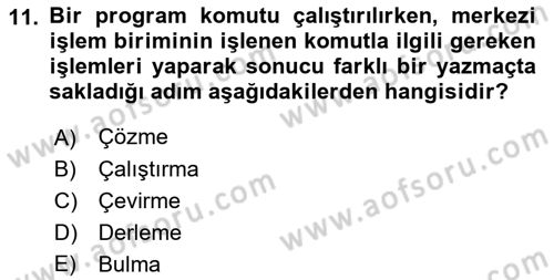 Bilgisayar Ve Programlamaya Giriş Dersi Ara Sınavı Deneme Sınav Soruları 11. Soru