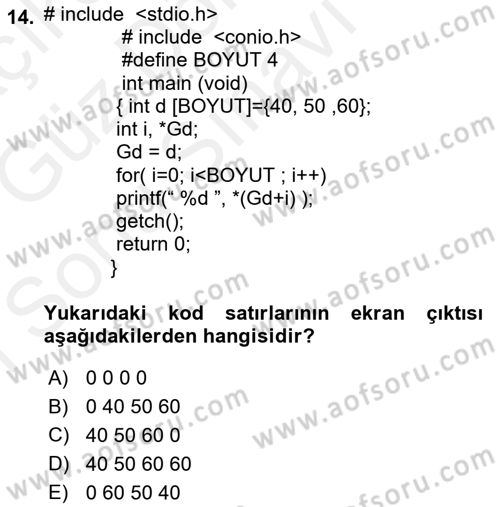 Bilgisayar Ve Programlamaya Giriş Dersi 2018 - 2019 Yılı (Final) Dönem Sonu Sınav Soruları 14. Soru