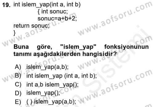 Bilgisayar Ve Programlamaya Giriş Dersi 2018 - 2019 Yılı (Final) Dönem Sonu Sınav Soruları 19. Soru