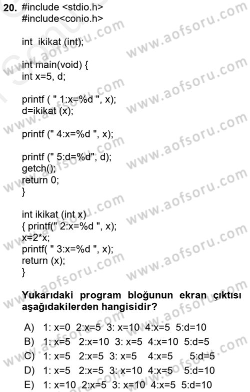 Bilgisayar Ve Programlamaya Giriş Dersi 2018 - 2019 Yılı (Final) Dönem Sonu Sınav Soruları 20. Soru