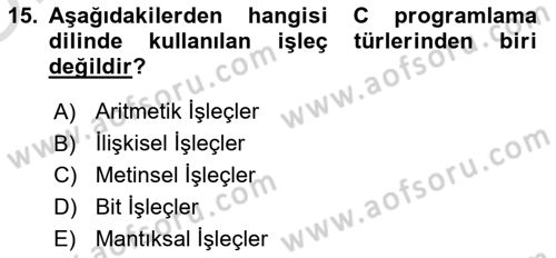 Bilgisayar Ve Programlamaya Giriş Dersi 2021 - 2022 Yılı Yaz Okulu Sınav Soruları 15. Soru