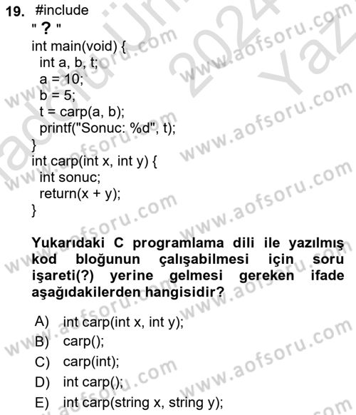 Bilgisayar Ve Programlamaya Giriş Dersi 2024 - 2025 Yılı Yaz Okulu Sınav Soruları 19. Soru