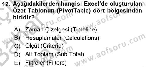 İşletme Analitiği Dersi 2016 - 2017 Yılı (Vize) Ara Sınav Soruları 12. Soru