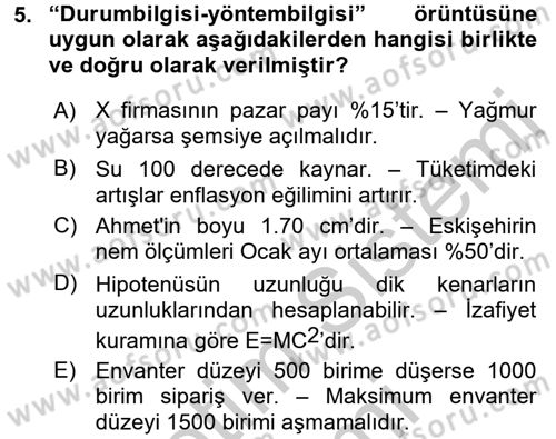 İşletme Analitiği Dersi 2016 - 2017 Yılı (Vize) Ara Sınav Soruları 5. Soru