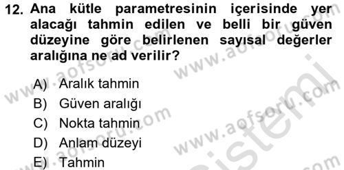 İşletme Analitiği Dersi 2016 - 2017 Yılı (Final) Dönem Sonu Sınav Soruları 12. Soru