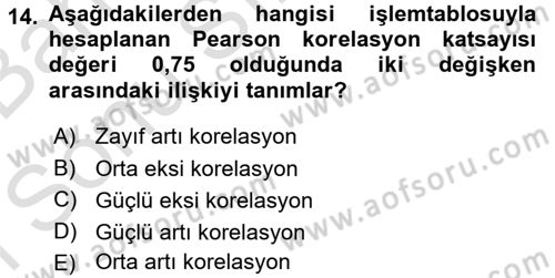 İşletme Analitiği Dersi 2016 - 2017 Yılı (Final) Dönem Sonu Sınav Soruları 14. Soru