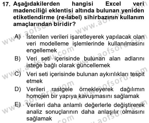 İşletme Analitiği Dersi 2016 - 2017 Yılı (Final) Dönem Sonu Sınav Soruları 17. Soru