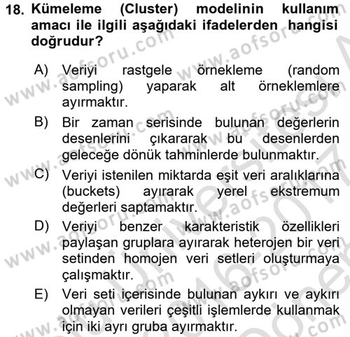 İşletme Analitiği Dersi 2016 - 2017 Yılı (Final) Dönem Sonu Sınav Soruları 18. Soru