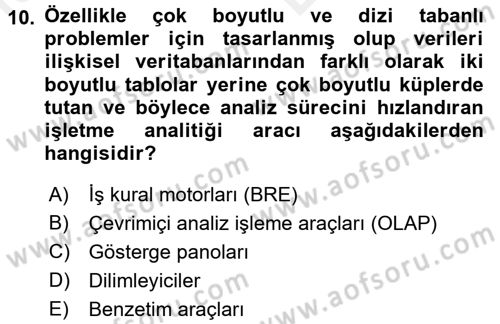 İşletme Analitiği Dersi 2017 - 2018 Yılı (Vize) Ara Sınav Soruları 10. Soru