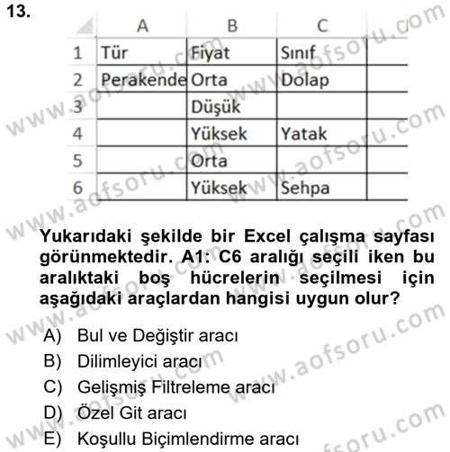 İşletme Analitiği Dersi 2017 - 2018 Yılı (Vize) Ara Sınav Soruları 13. Soru