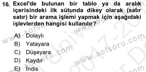 İşletme Analitiği Dersi 2017 - 2018 Yılı (Vize) Ara Sınav Soruları 16. Soru