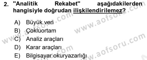 İşletme Analitiği Dersi 2017 - 2018 Yılı (Vize) Ara Sınav Soruları 2. Soru