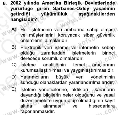 İşletme Analitiği Dersi 2017 - 2018 Yılı (Vize) Ara Sınav Soruları 6. Soru