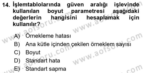 İşletme Analitiği Dersi 2017 - 2018 Yılı (Final) Dönem Sonu Sınav Soruları 14. Soru